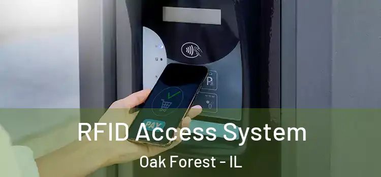  RFID Access System Oak Forest - IL